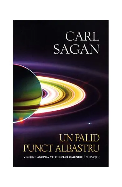Un palid punct albastru - Paperback brosat - Carl Sagan