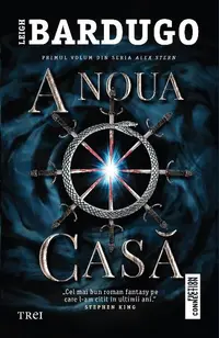 A noua casă (Vol. 1) - Paperback brosat - Leigh Bardugo