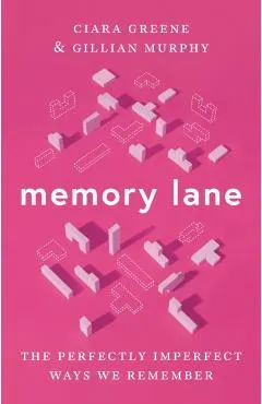 Memory Lane: The Perfectly Imperfect Ways We Remember