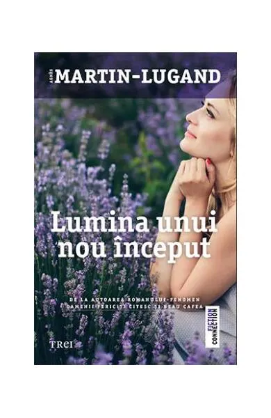 Lumina unui nou început - Paperback brosat - Agnès Martin-Lugand