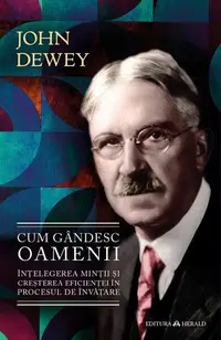 Cum gândesc oamenii - Paperback brosat - John Dewey