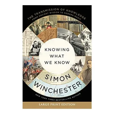Knowing What We Know