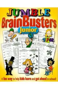 Jumble Brainbusters Junior: Because Learning Can Be Fun!