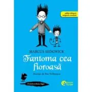 Cronicile corbului Edgar. Fantoma cea fioroasa