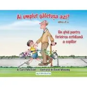 Ai umplut galetusa azi? Un ghid pentru fericirea cotidiana a copiilor