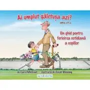 Ai umplut galetusa azi? Un ghid pentru fericirea cotidiana a copiilor