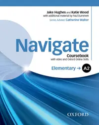 Navigate Elementary A2 Coursebook with DVD and online skills- REDUCERE 40%