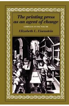 The Printing Press as an Agent of Change