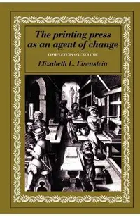 The Printing Press as an Agent of Change