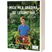 Mica mea gradina de legume bio pe 15 m²