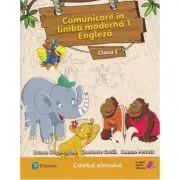 Comunicare in limba moderna 1. Engleza Clasa 1. Caietul elevului