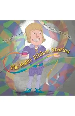 The Magic Ribbon Stories