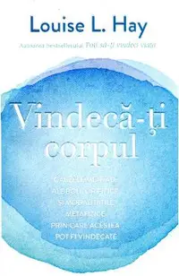 Vindeca-ti corpul
