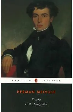 Pierre: Or, the Ambiguities