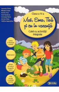 Mat, Ema, Tica si eu in vacanta - Clasa 4