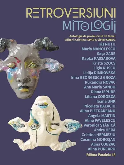 Retroversiuni: Mitologii - Paperback brosat - Cristina Ispas, Victor Cobuz