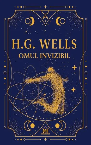 Omul invizibil - Hardcover - H. G. Wells