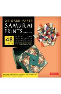 Origami Paper - Samurai Prints - Large 8 1/4 - 48 Sheets: Tuttle Origami Paper: High-Quality Origami Sheets Printed with 8 Different Designs: Instruc