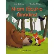 N-am facut-o dinadins!