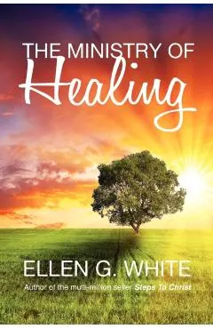 The Ministry of Healing