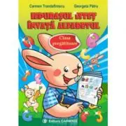 Iepurasul istet invata alfabetul. Clasa pregatitoare