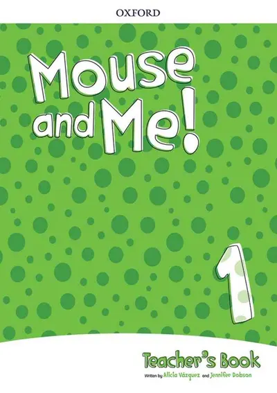 Mouse and Me 1 Teacher's Book PK