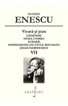 Vioara si pian. Legende, Hora Unirei, Aubade Vol.7