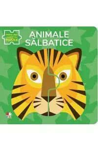 Animale salbatice. Prima mea carte cu puzzle
