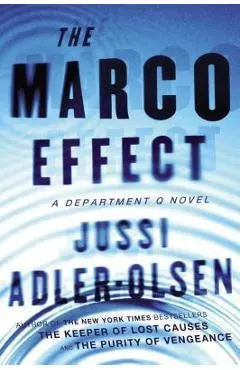 The Marco Effect: A Department Q Novel