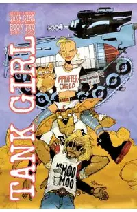 Tank Girl Full Colour Classics Book Two (1991-1993)