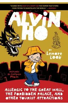 Alvin Ho: Allergic to the Great Wall, the Forbidden Palace, and Other Tourist Attractions