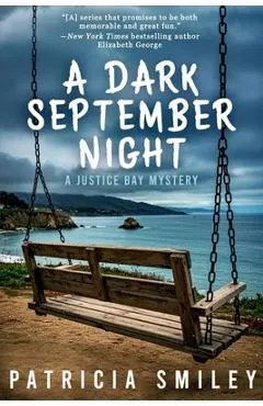 A Dark September Night: A Justice Bay Mystery