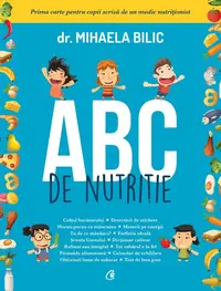 ABC de nutriție - Paperback brosat - Dr. Mihaela Bilic