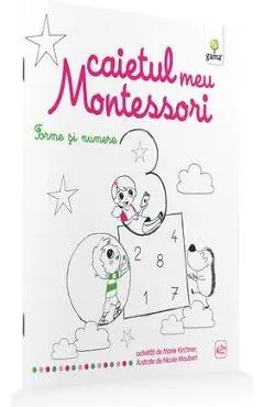 Forme si numere: Caietul meu Montessori
