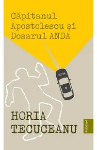 eBook Capitanul Apostolescu si dosarul Anda