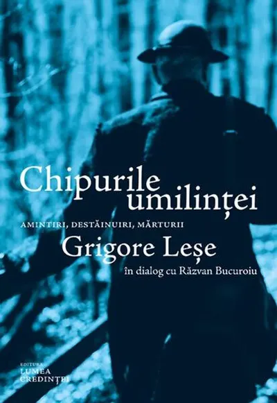 Chipurile umilinței - Paperback brosat - Răzvan Bucuroiu, Grigore Leşe