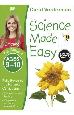 Science Made Easy Ages 9-10 Key Stage 2