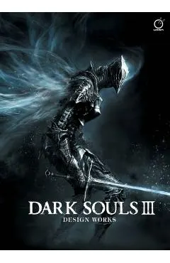 Dark Souls III: Design Works