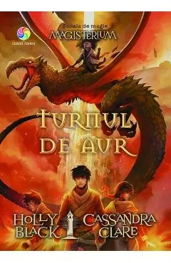 Turnul de aur. Seria Magisterium