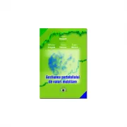 Gestiunea portofoliului de valori mobiliare + CD -Victor Dragota, Mihaela Dragota, Oana-Alexandra Damian, Eugen Mitrica