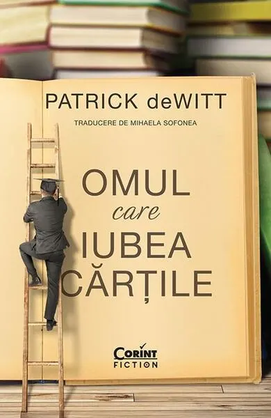 Omul care iubea cărțile - Paperback brosat - Patrick deWitt