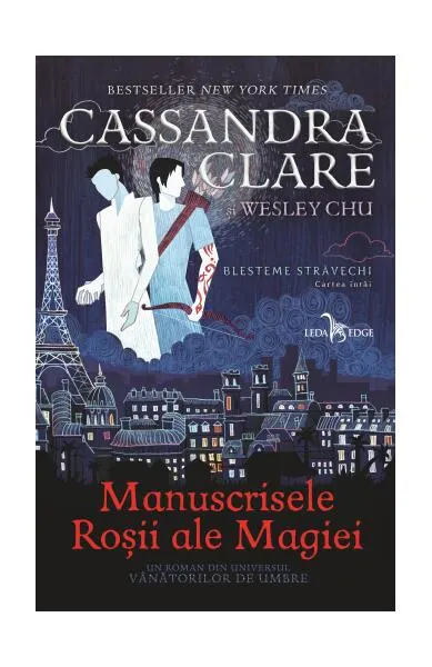 Manuscrisele Roșii ale Magiei (Vol. 1) - Hardcover - Cassandra Clare, Wesley Chu