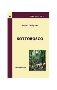Sottobosco - Paperback - Simona Castiglione