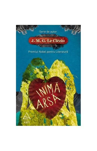 Inimă arsă - Paperback - Jean-Marie Gustave Le Clézio