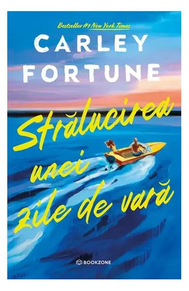 Strălucirea unei zile de vară - Paperback brosat - Carley Fortune
