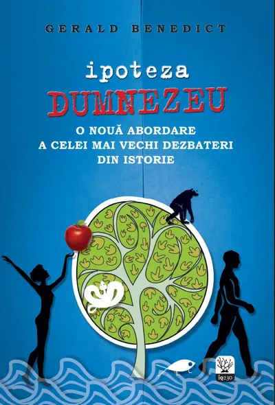 Ipoteza Dumnezeu. O noua abordare a celei mai vechi dezbateri din istorie