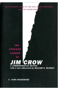 Strange Career of Jim Crow
