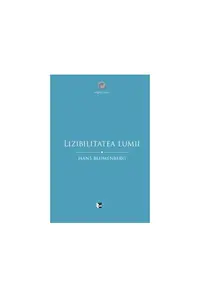 Lizibilitatea lumii - Paperback - Hans Blumenberg