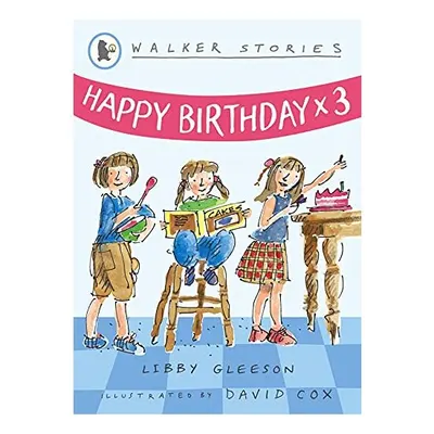 Happy Birthday X 3