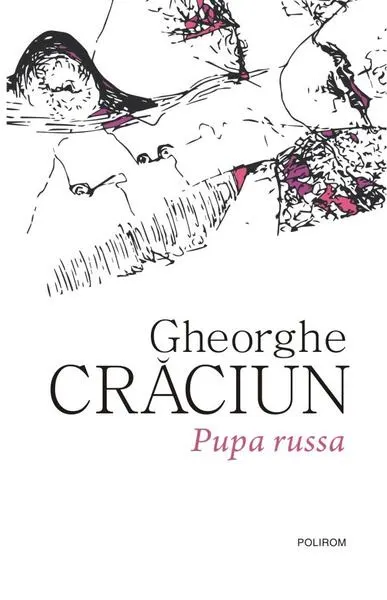Pupa russa - Paperback brosat - Gheorghe Crăciun